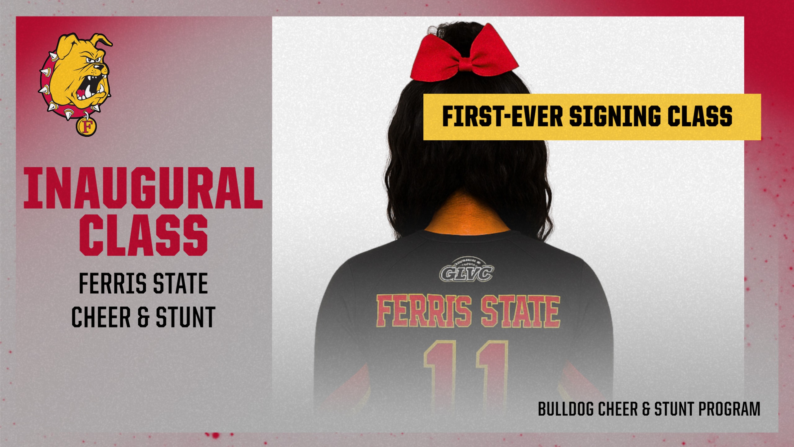Ferris State Unveils The Bulldogs' 2025-26 Inaugural Cheer and STUNT Signing Class